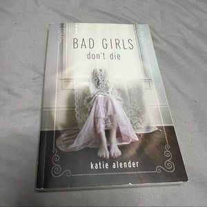 Bad Girls Don’t Die Book